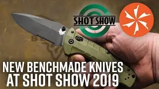 New Benchmade Knives at SHOT Show 2019 (KnifeCenter Coverage)