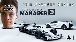 Plebs Racing Is Born!!! - Motorsport Manager 3 Career Pt1