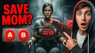 Your Mom Is Kidnapped With a Bomb&hellip; Choose A or B to Save Her!