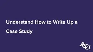 Case Study Write-Ups for Undergraduate Nursing Students | ACU Online Writing Center