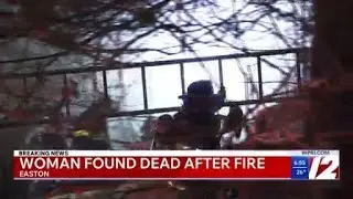 Woman found dead after fire in Easton home