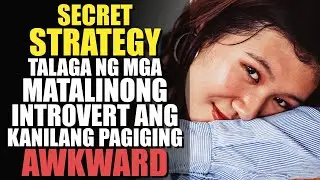 Introvert Ang Naghahari Sa Mga Awkward Moments | Introvert Strategy