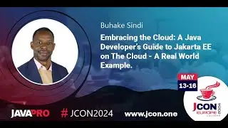 Embracing the Cloud: A Java Developer’s Guide to Jakarta EE on The Cloud | Buhake Sindi (EN)