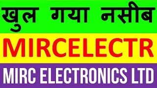 MIRCELECTR Stock 🔴 MIRC Electronics Ltd Stock 🔴 MIRCELECTR Share 🔴 MIRC Electronics Ltd Share News