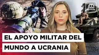 El apoyo militar del mundo a Ucrania: Los países que han ayudado a combatir al ejército ruso