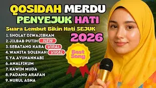 QASIDAH MERDU PILIHAN TERPOPULER 2026 💕 // ALUNAN GAMBUS SEJUK & DISUKAI BANYAK JAMAAH