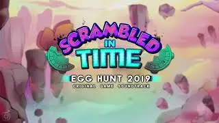 Egg Hunt 2019: Scrambled In Time (Original Soundtrack) | Puzzle 1 Theme - Demo