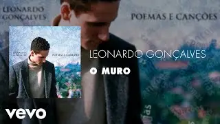 Leonardo Gonçalves - O Muro (Áudio Oficial)
