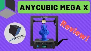 The Beast! - Anycubic Mega X Review