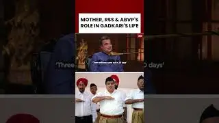 Nitin Gadkari Speaks on Mother, RSS, and ABVP's Role in His Life | UnPolitics Podcast | #shorts