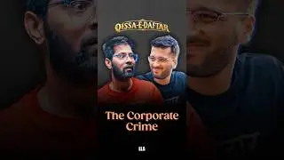 The Corporate Crime | Qissa-e-Daftar Ep. 29