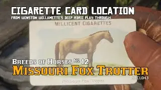 Breeds of Horses 12: Missouri Fox Trotter - Cigarette Card Location [RDRII]