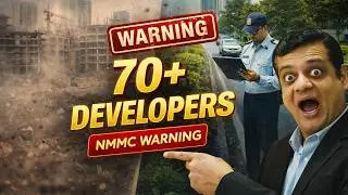 &ldquo;BUILDERS ON NOTICE! NMMC का सख़्त Action: 70+ Developers पर Pollution Crackdown&rdquo;