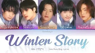 NRG (엔알지) Winter Story (겨울이야기) - Han/Rom/Eng Lyrics (가사) [1997]