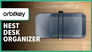 Orbitkey Nest Portable Desk Organizer Review (Initial Thoughts)