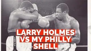 Larry Holmes vs My Philly Shell | Terrible Tim Witherspoon