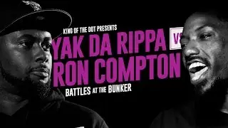 KOTD - Rap Battle - Yak Da Rippa vs Ron Compton | #BATB4