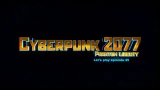 Cyberpunk 2077 - &Eacute;pisode 45 : Corps Cach&eacute;, Robot D&eacute;faillant et Extraction sous Feu #cyberpunk2077