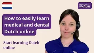 Unlock Medical Dutch Skills to Survive the Hospital!