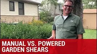 Manual vs. Powered Garden Shears - Ace Hardware
