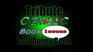 The Last Angry Geek Tribute