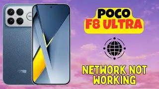 Сеть на Poco F8 Ultra не работает? | Как решить проблемы с сетью