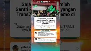Salah Server, Sejumlah Santri Protes Atas Tayangan Trans7, Tapi Malah Demo di Transmart #viralshort