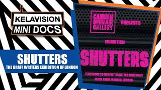 SHUTTERS: GRAFFITI WRITERS PAINTING ONE-OFF BESPOKE ART IN THE HEART OF CAMDEN, LONDON!