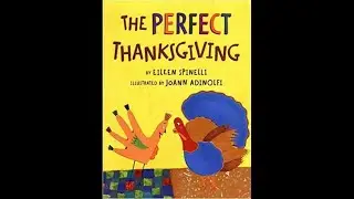 Thanksgiving kids book read aloud &ldquo;The Perfect Thanksgiving&rdquo;