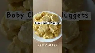 Baby Chicken Nuggets | Easy & Healthy Recipe for Toddlers #easyrecipe #blw #babyfriendlyfood