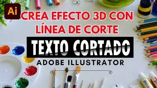 Aprende a dise&ntilde;ar texto cortado en 3D con resultados INCREDIBLES