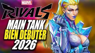 2026 GUIDE TO GETTING STARTED WITH MAIN TANK ► MARVEL RIVALS