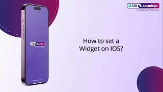 How to set a widget on IOS to add SBI Securities App?