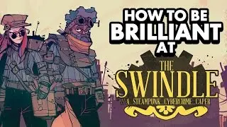 HOW TO BE BRILLIANT AT THE SWINDLE | Top tips and strategies