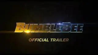 BUMBLEBEE  movies