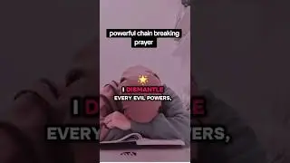 Powerful Chain Breaking Prayer 