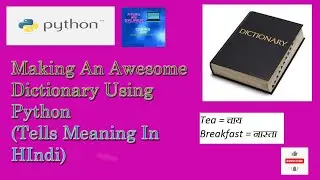 Making A Dictionary In Python