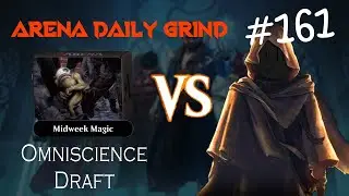 Arena Daily Grind Episode 161 (Magic: the Gathering Arena Gameplay)