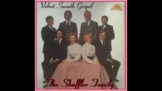 The Shuffler Family: Velvet Smooth Gospel  (1983) southern gospel/complete album