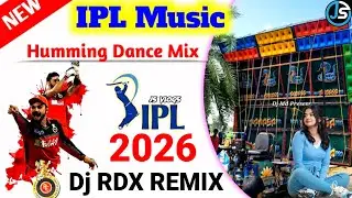 Ipl music 2026 new  style edm humming bass mix dj RDX remix #new #dj #dancemusic #dj_bm_remix #remix