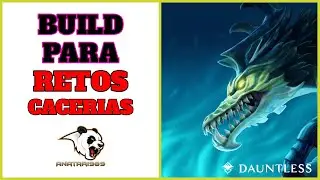 🔴 BUILD PARA RETOS Y CACER&Iacute;AS (ESPA&Ntilde;OL) DAUNTLESS