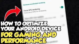 HOW TO OPTIMIZE YOUR ANDROID DEVICE FOR GAMING AND PERFORMANCE (2022)