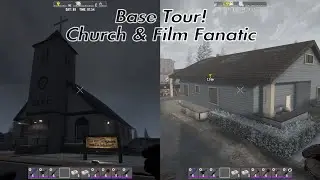 Base Tour! (Preacher 2.0). Church and Film Fanatic Home. 7 Days to Die PS5.