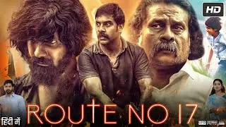 Route No 17 Hindi Movie | Jithan Ramesh | Nivetha Pethuraj | Story Review & Analysis