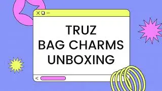 Quick Unboxing: TRUZ by Line Friends Bag Charms Unboxing (Chilli, Som, & Bonbon) | HYPEACH TV ☁️