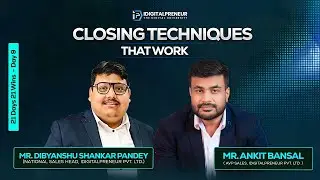 Day 9: Closing Techniques I 21 Days, 21 Wins | Sales Series | Idigitalpreneur  #ankitbansal