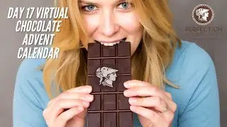 Day 17 Perfection chocolate virtual advent calendar