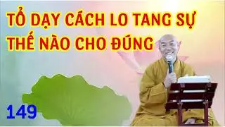 149. Hành Trì Pháp Niệm Phật| Thầy Thích Chân Hiếu.