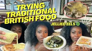 TRYING TRADITIONAL BRITISH FOOD