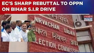 Election Commission Exposes Opposition's Hypocrisy On Bihar S.I.R Exercise, Says 'One Week, Still..'